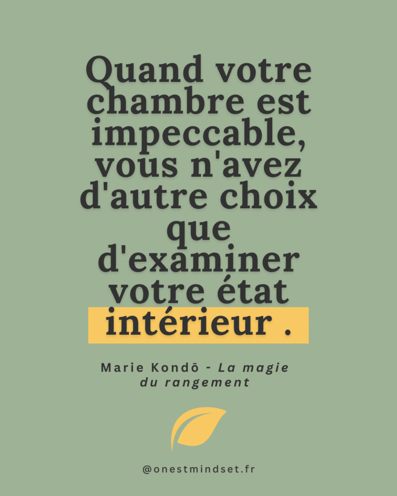 Ranger et élaguer pour ne plus subir ton agenda et ton environnement, par Marie Kondo - Konmari