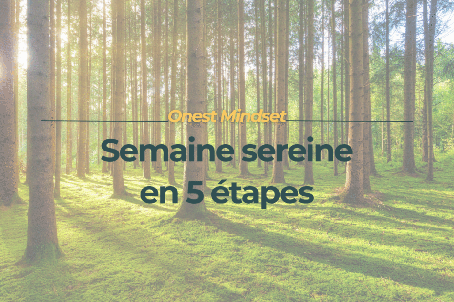 Semaine sereine en 5 étapes - organisation femme neurodivergente